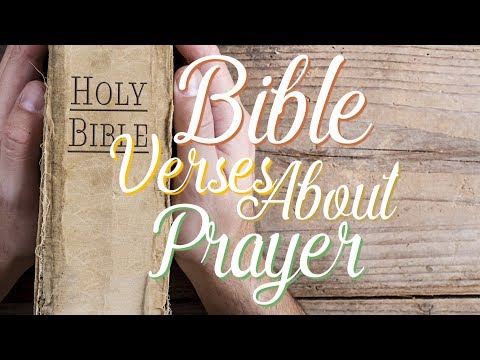 Bible Verses about Prayer and Faith What does Jesus say?