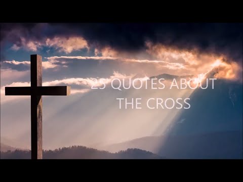 25 Quotes About Jesus Death On The Cross