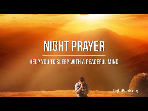 Night Prayer Help You To Sleep With A Peaceful Mind