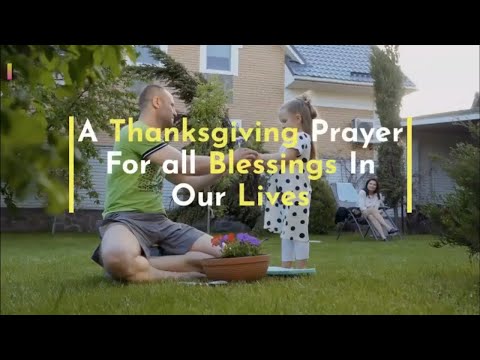 A Thanksgiving Prayer For all Blessings In Our Lives