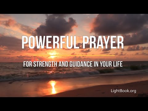 Powerful Prayers for Strength and Guidance in Your Life