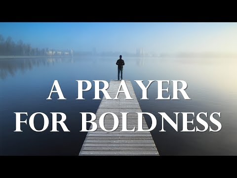 A Prayer for Boldness Fill Me With Your Holy Spirit