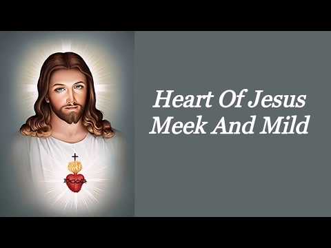 HEART OF JESUS MEEK AND MILD | HIMIG HESWITA | Worship / Gospel Song | Audio Song Lyrics