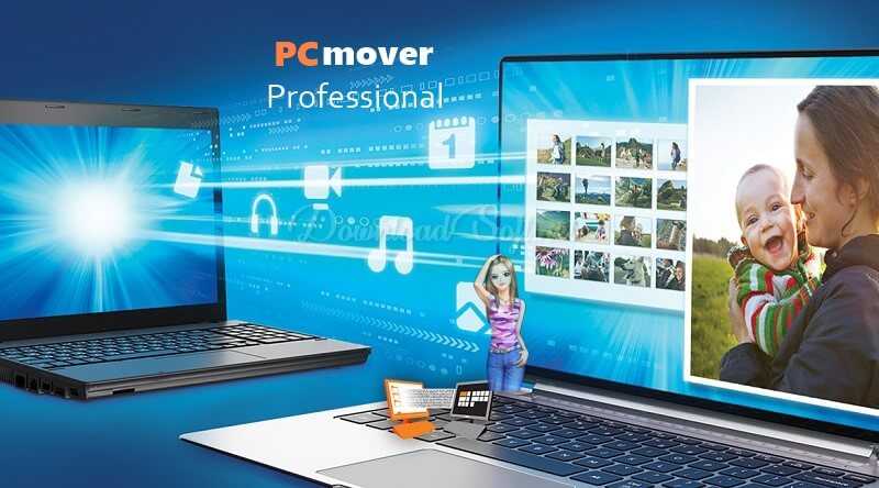 PCmover Professional Free Download 2025 Latest Version