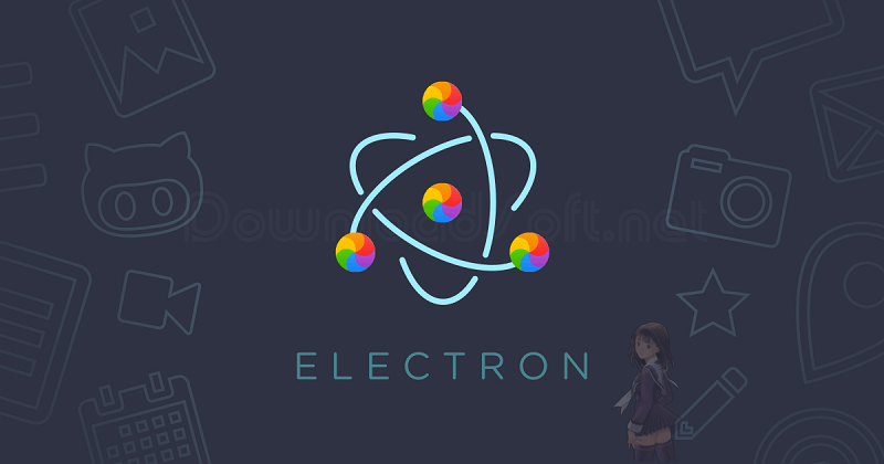 تحميل Electron لإنشاء تطبيقات الويب مجاني ومفتوح المصدر 