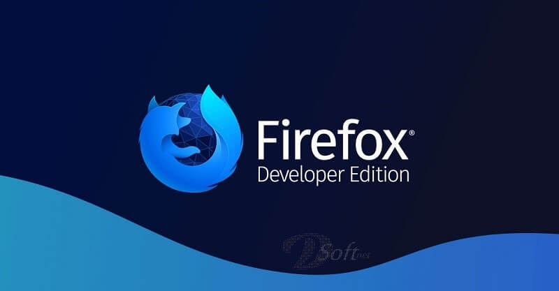 Firefox Developer Edition Download Free 2025 The Best for PC