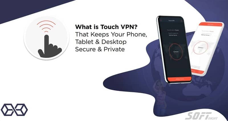 تحميل Touch VPN مجانا 2025 أفضل أمان للكمبيوتر والموبايل